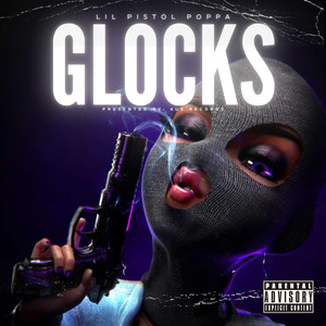 Glocks (Explicit)