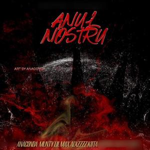 Anul Nostru (feat. Anaconda, munty, alxzzzz & kiita) (Explicit)