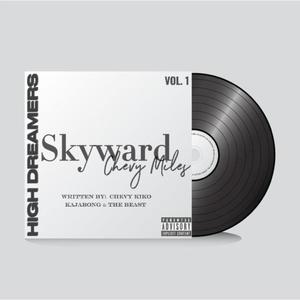 Skyward (feat. Chevy Miles, OKiks, The Beast & Kajabong)
