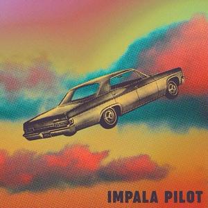 Impala Pilot (Explicit)