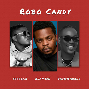 Robo Candy (Explicit)