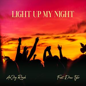 Light Up My Night (feat. Drew Tyler)