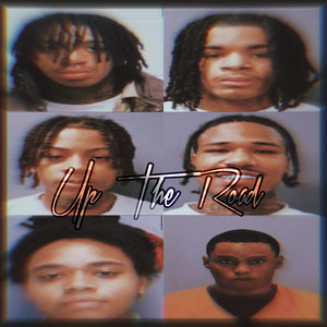 Up The Road (Explicit)