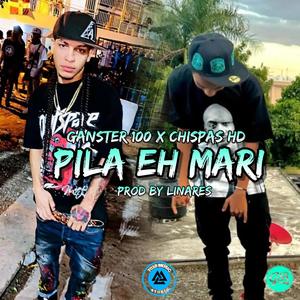 PILA EH MARI (feat. Chispas HD)