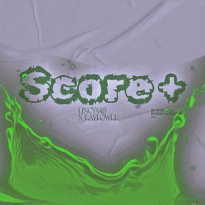 Score (feat. 448 Uncy) [Explicit]