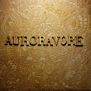 Auroravore (Explicit)