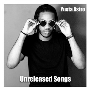 Unreleased Songs (Explicit)