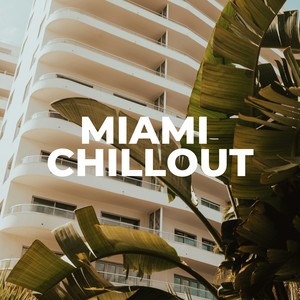 Miami Chillout