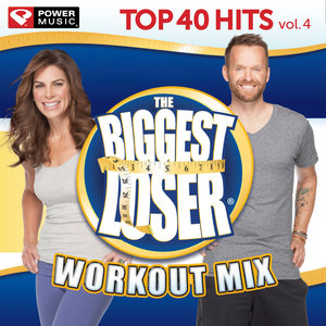 Biggest Loser Workout Mix - Top 40 Hits, Vol. 4 (60 Min Non-Stop Workout Mix [128-132 BPM])