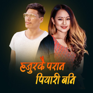 Hajurkai Paran Piyari Bani