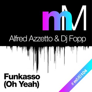 Funkasso (Oh Yeah) (DJ Fopp Remix)