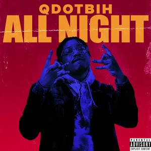 All Night (Explicit)