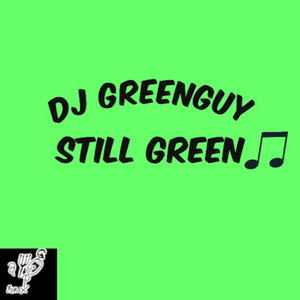 Still Green