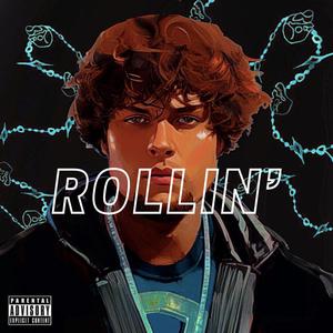 Rollin' (Explicit)