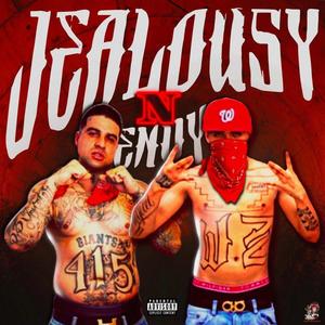 Jealousy N Envy (feat. Young Shottas) [Explicit]