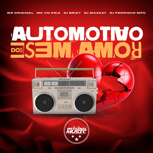 AUTOMOTIVO DOS SEM AMOR (Explicit)