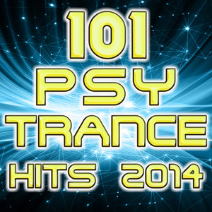 Psytrance 101 PsyTrance Hits 2014