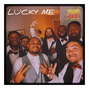 Lucky Me (feat. Jam Young & H3RO) (Explicit)