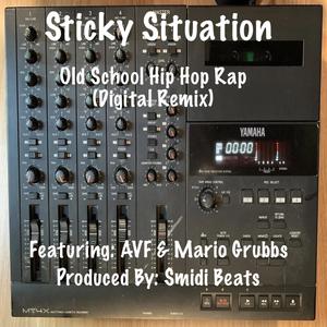 Sticky Situation (feat. AVF & Mario Grubbs) (Explicit)
