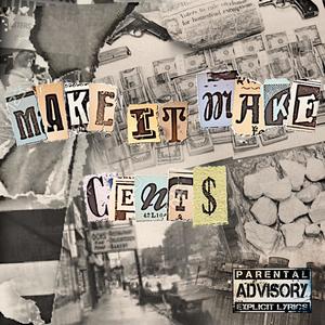 Make It Make Cents (Explicit)