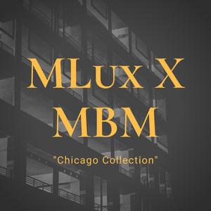 MLux X M.B.M 24/7 (Explicit)