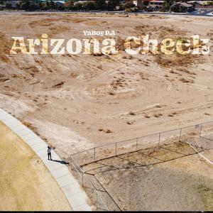 Arizona Check (feat. Boss Fetti & Killa Sam) [Remix] [Explicit]