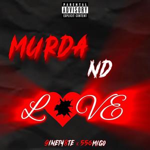 MurdaNd'Love (feat. 556migo) [Explicit]