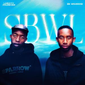 SBWL (feat. La'sixty)