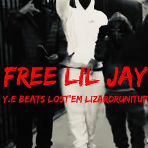 Free Lil Jay (feat. Lizardrunitup) (Explicit)