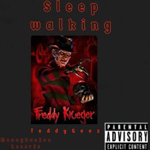 Sleep walking (Explicit)