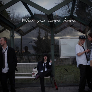 When You Come Home (Explicit)