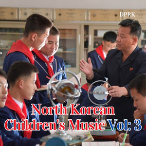 North Korean Children's Music Vol: 3