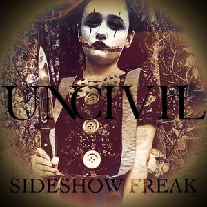 Sideshow Freak (Explicit)