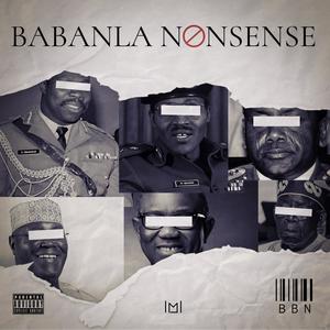 Babanla Nonsense (Explicit)