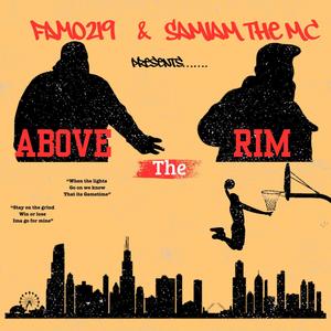 Above The Rim (feat. SamIam The Mc) (Explicit)