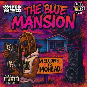 Ipod Da Dj - The Blue Mansion Skit (feat. Comedian Dee low) (Explicit)