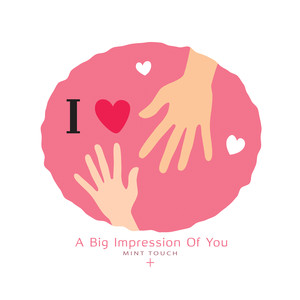 너라는 큰 감동 (A Big Impression Of You)