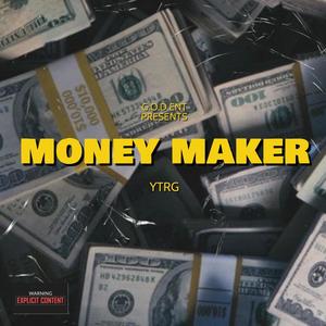 Money Maker (Explicit)