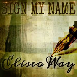 Sign My Name