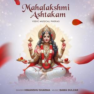 Mahalakshmi Ashtakam (Music Pheras Special)