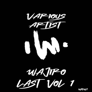 Wajiro Last Vol 1