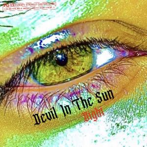 Devil In The Sun (Freestyle) (Explicit)