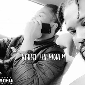 About The Money (Explicit)