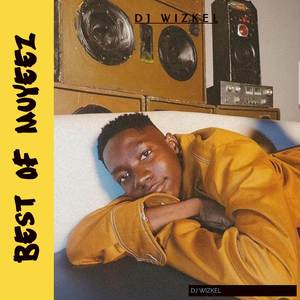 BEST OF MUYEEZ (Explicit)