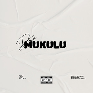 Mukulu (Explicit)