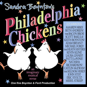 Sandra Boynton's Philadelphia Chickens