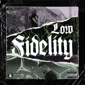 Low Fidelity (2021 Remastered) [Explicit]