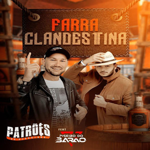 Farra Clandestina(feat. Piseiro do Barão)