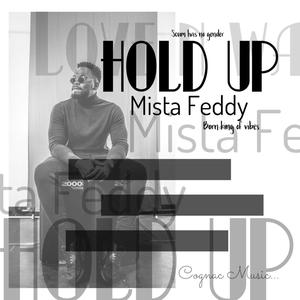 Hold Up (Explicit)