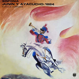 Sinfonía Junín y Ayacucho : 1824